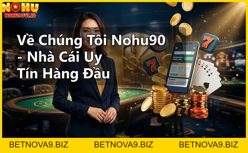 Hướng dẫn làm đại lý Nohu90 chi tiết từ A-Z