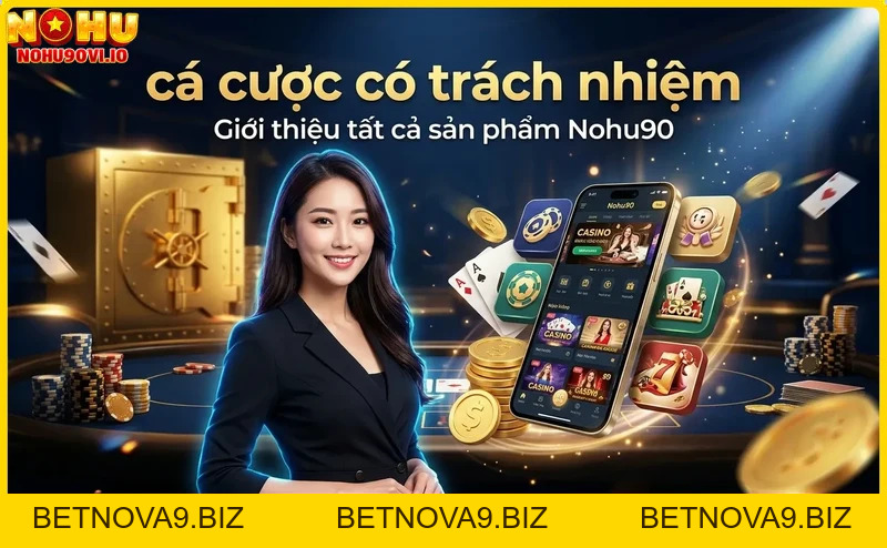 Cá cược có trách nhiệm: Hướng dẫn toàn diện từ Nohu90